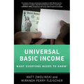 Universal Basic Income: What Everyone Needs to Know(r) - Paperback