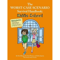 The Worst-Case Scenario Survival Handbook: Middle School - Paperback