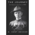 The Journey: An American Soldier in Wwi