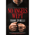 No Angels Wept - Paperback