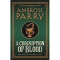 A Corruption of Blood - Hardcover