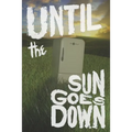 Until the Sun Goes Down - Paperback