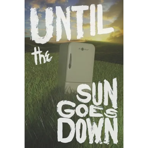 Until the Sun Goes Down - Paperback