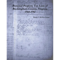 Personal Property Tax Lists of Buckingham County, Virginia 1764-1792