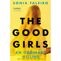 The Good Girls: An Ordinary Killing - Hardcover