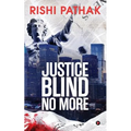 Justice Blind No More - Paperback