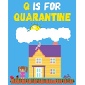 Q is for Quarantine: Quarantine meaning made simple for kids - Paperback