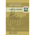 Military Operations Egypt & Palestine Vol II. Part I Official History of the Great War Other Theatres