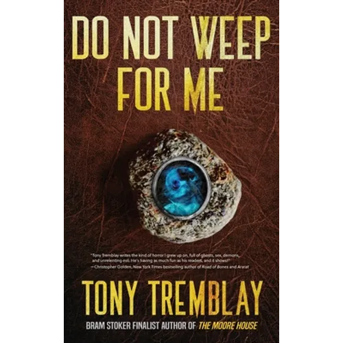Do Not Weep For Me - Hardcover