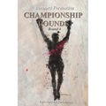 Championship Rounds (Round 4) - Paperback