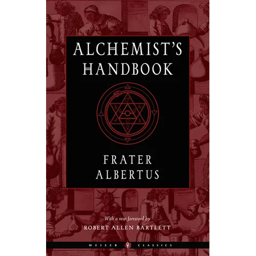 The Alchemist's Handbook: A Practical Manual - Paperback