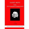 Eicke's Boys: The Totenkopfverbaende