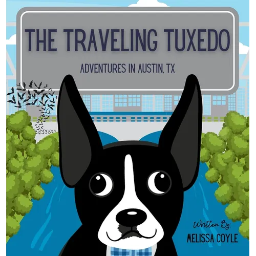 The Traveling Tuxedo: Adventures in Austin, TX