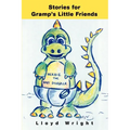 Stories for Gramp's Little Friends - Paperback