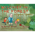 Mischief in the Forest: A Yarn Yarn - Hardcover
