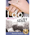 I Do...Still! - Paperback
