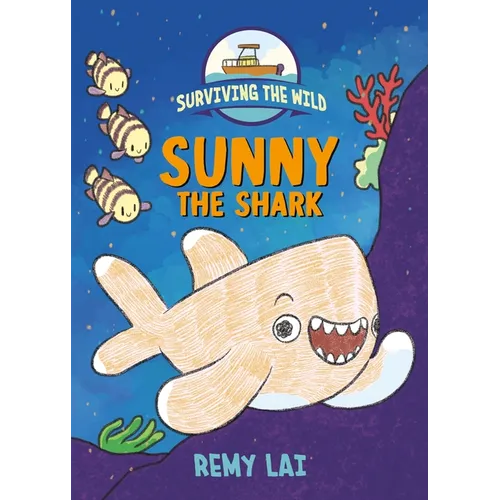 Surviving the Wild: Sunny the Shark - Hardcover