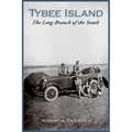 Tybee Island: The Long Branch of the South