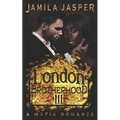 The London Brotherhood III: A Mafia Romance - Paperback