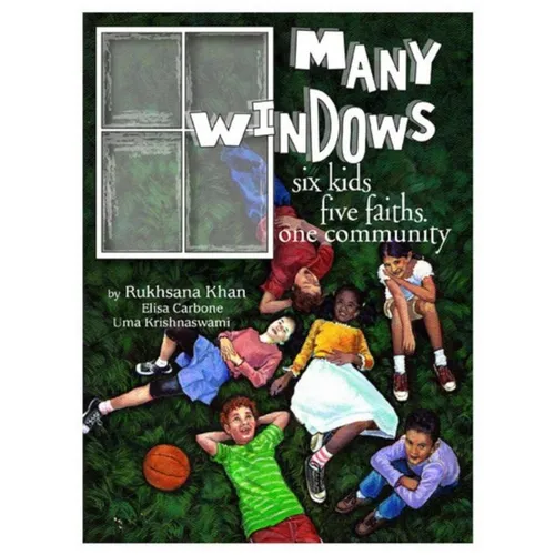 Many Windows: Six Kids, Five Faiths, One Community - Paperback