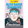 Ruth Bader Ginsburg Couldn't Drive? - Hardcover