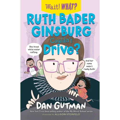 Ruth Bader Ginsburg Couldn't Drive? - Hardcover
