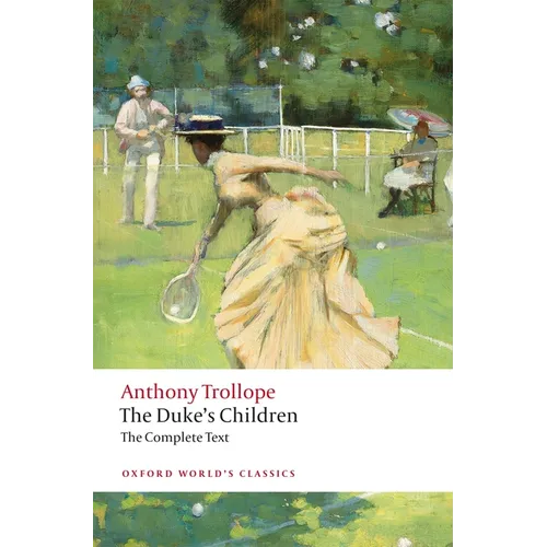 The Duke's Children Complete: Extended Edition - Paperback