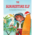 The Summertime Elf: An Australian Christmas Story - Paperback