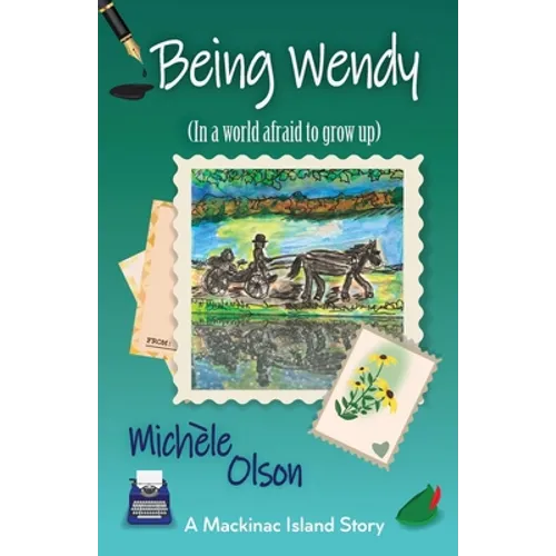 Being Wendy (In a world afraid to grow up) - Paperback