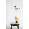 18 Hearts - Hardcover