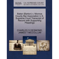 Baker (Barton) V. Monroe County Bar Association U.S. Supreme Court Transcript of Record with Supporting Pleadings