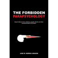 The Forbidden Parapsychology - Paperback