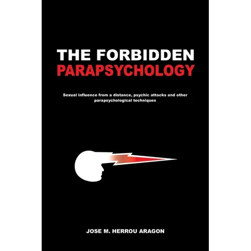 The Forbidden Parapsychology - Paperback