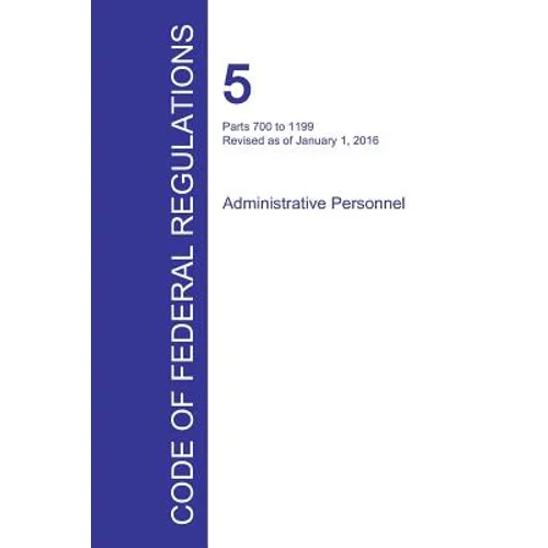 Code of Federal Regulations Title 5, Volume 2, January 1, 2016