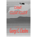 Chant: Silent Killer - Paperback