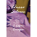 Queer Silence: On Disability and Rhetorical Absence - Paperback