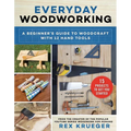 Everyday Woodworking: A Beginner's Guide to Woodcraft with 12 Hand Tools - Paperback
