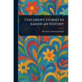 Children's Stories in American History
