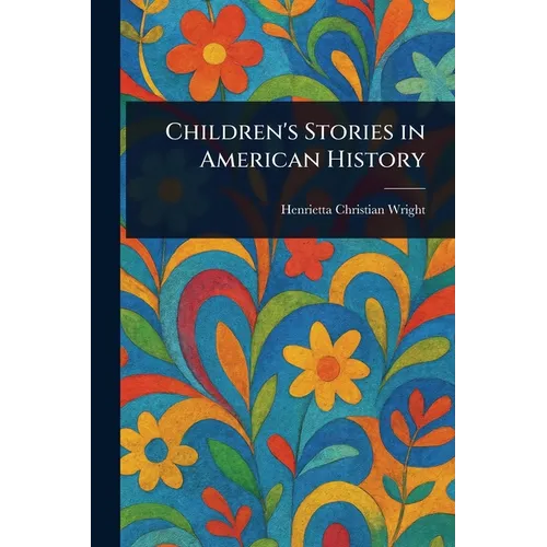 Children's Stories in American History