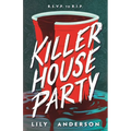 Killer House Party - Hardcover