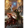 Tomb of the Gods (Rise of the Thrall Lord Book Four) - Paperback