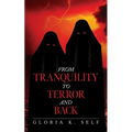 From Tranquility to Terror and Back - Paperback