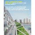 Social Infrastructure: New York: Douglas Durst and Bjarke Ingels - Paperback