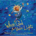 When God Made Light - Hardcover