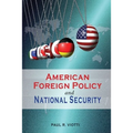 American Foreign Policy and National Security