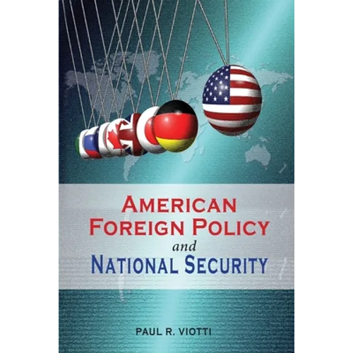American Foreign Policy and National Security
