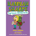 Hannah Sharpe, Cartoon Detective - Hardcover