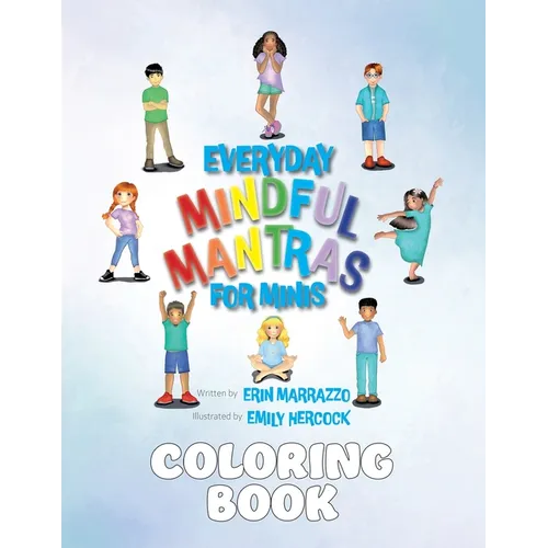 Everyday Mindful Mantras for Minis Coloring Book - Paperback