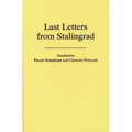 Last Letters from Stalingrad