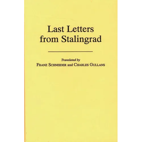 Last Letters from Stalingrad